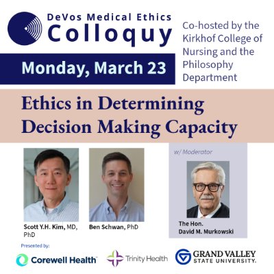 DeVos Medical Ethics Colloquy - March 23